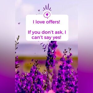 Always Open to Offers!!